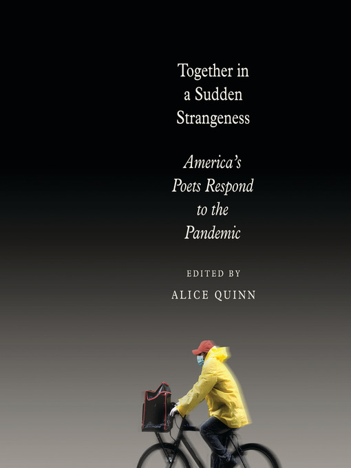 Title details for Together in a Sudden Strangeness by Alice Quinn - Available